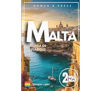Malta Guida di viaggio 2025: Dove suonano le campane e le scogliere parlano: un arazzo maltese in dieci città