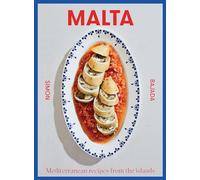 Malta: Flavours of the Mediterranean