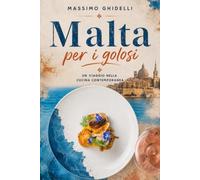 Malta per i golosi: Un viaggio nella cucina contemporanea