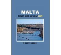 MALTA POCKET GUIDE WITH MAP 2025: 17 (Webber's Local Tips)