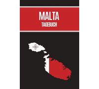 MALTA TAGEBUCH: Reisetagebuch Malta A5 Buch als Notizbuch zum Eintragen und Selberschreiben für Malta Urlaub liniertes Notizheft mit Checkliste und Bucket-Liste für Reise zur Insel im Mittelmeer