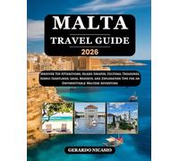 Malta Travel Guide 2026: Discover Top Attractions, Island Escapes, Cultural Treasures, Scenic Coastlines, Local Markets, and Exploration Tips for an Unforgettable Maltese Adventure