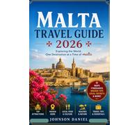 Malta travel guide 2026: Exploring the World, One Destination at a Time of malta