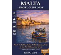 Malta Travel Guide 2026: How to See Valletta, Mdina, the Blue Lagoon, and Gozo in One Trip Without a Tour Group, With 7-Day Itinerary and Ferry Schedules