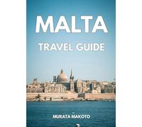 Malta Travel Guide 2026: Smart Travel for the Modern Explorer