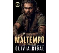 Maltempo: Una trilogia d’amore e pericolo : Alerta tornado, Avviso di tempesta, Ossevazione di uragano (Iron Tornadoes MC - Edizione italiana)