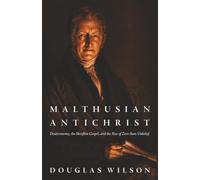 Malthusian Antichrist: Deuteronomy, the Skinflint Gospel, and the Rise of Zero-Sum Unbelief