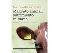 Maltrato animal, sufrimiento humano: El trabajador de un matadero lo cuenta todo (REALIDAD)