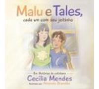 Malu E Tales Cada Um Com Seu Jeitinho (ebook)