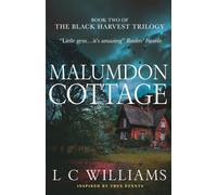 Malumdon Cottage: A Haunting WWII Family Saga Inspired by True Events (The Black Harvest Trilogy)