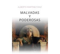 Malvadas y poderosas