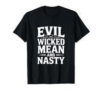 Malvado Malvado Significa Humor desagradable para los Amantes de la Mala Actitud Camiseta