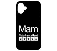Mam Rated Excellent 5 Stars - Divertido Día de la Madre Carcasa para iPhone 16 Plus