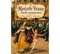 Mam’zelle Victoire : Savoir recommencer: Rater, Comprendre … et faire mieux ! (Les géants)