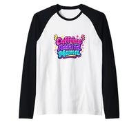 Mamá adicta a la cafeína Divertido Dicho día de la Madre Camiseta Manga Raglan
