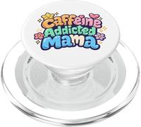 Mamá adicta a la cafeína Divertido Dicho día de la Madre PopSockets PopGrip para MagSafe