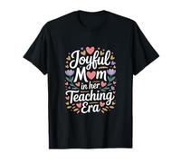 Mamá Alegre en su era de enseñanza Vida de Maestro Camiseta