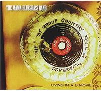 Mama Bluegrass Band - Living in a B Movie