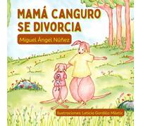 Mamá canguro se divorcia