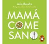 Mamá Come Sano (audiolibro)