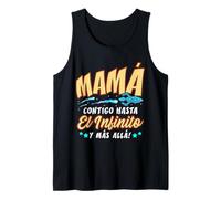 Mamá contigo hasta el Infinito y más allá día de la Madre Camiseta sin Mangas