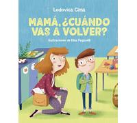 Ludovica Cima – Mamá, ¿cuándo vas a volver? – Picarona