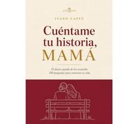 Mamá, cuéntame tu historia: El diario guiado de los recuerdos, 200 preguntas para conservar su vida. Libro regalo para el Día de la Madre, un cumpleaños o Navidad