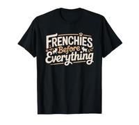 Mama De Bulldog Frances Los Frenchies Antes Que Todo Camiseta