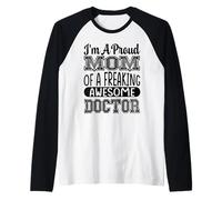 Mamá De Un Maldito Impresionante Doctor Médico Médicos Profesor Médico Camiseta Manga Raglan