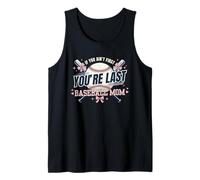 Mamá del béisbol, si no Eres la Primera, Eres la última, Pink Hearts Camiseta sin Mangas