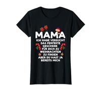 Mama Du hast ja bereits Mich Mutter Weihnachten Camiseta