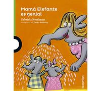 Mamá Elefante es genial (SERIE VERDE(+4))