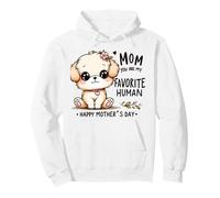 Mamá, Eres mi Amante de los Perros Favorito del Feliz Día de la Madre Sudadera con Capucha