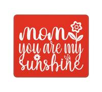 Mamá, Eres Mi Rayo De Sol Mouse Pad Antideslizante Mousepad Bordes Cosidos Alfombrilla De Ratón para Oficina Hogar Gaming 25X30Cm