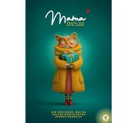 Mama, erzähl mir dein Leben - Ein Geschenk für Mamas und Muttis: Ein liebevolles Erinnerungsbuch für jede Mama - das ideale Geschenk zum Muttertag, ... Geschenk Geburtstag - Geschenke für Mütter