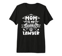 Mamá Es Mi Abogado Favorito Hijo Hija Día De La Madre Abogado Camiseta Premium