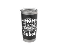 Mamá Es Mi Juez Favorito Día De La Madre Hijo Hija Juez Vaso térmico de acero inoxidable de doble pared