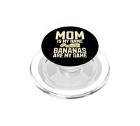 Mamá es mi Nombre Los plátanos Son mi Juego Banana PopSockets PopGrip para MagSafe