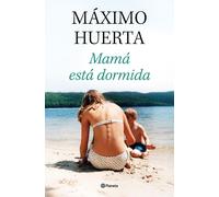 Mamá está dormida