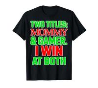 Mamá & Gamer I Win at Both Cute Mother Christmas Gaming Mom Camiseta