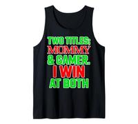 Mamá & Gamer I Win at Both Cute Mother Christmas Gaming Mom Camiseta sin Mangas