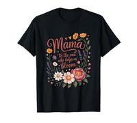 Mama Helps Us Bloom Diseño Floral para la Maternidad Camiseta