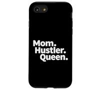 Mamá Hustler Queen Empoderado Emprendedor Carcasa para iPhone SE (2020) / 7/8