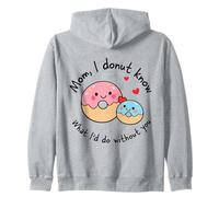 Mamá I Donut Know What I'D Do Without You Cute Donut Mama Sudadera con Capucha