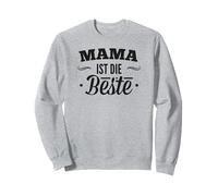 «Mama ist Die Beste - Für Die Beste Mutter Zum Muttertag» Sudadera