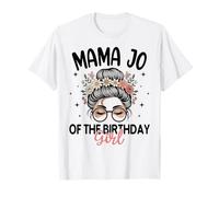 Mama JO of The Birthday Girl Messy Bun - Gafas de Sol Florales Camiseta