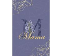 Mama Journal: Monogram M Personalized Floral Notebook for Women Decorative Purple and Gold Monogram Journal, Cute Aesthetic Notebook, Personalized Diary and Birthday Gift for Mama
