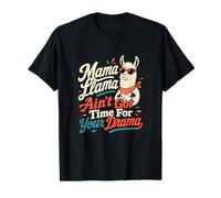 Mamá Llama No Hay Tiempo para el Drama Broma Llama Humor Camiseta