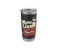Mamá Llama No hay tiempo para el drama Broma Llama Humor Vaso térmico de acero inoxidable de doble pared