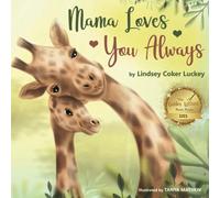 Mama Loves You Always